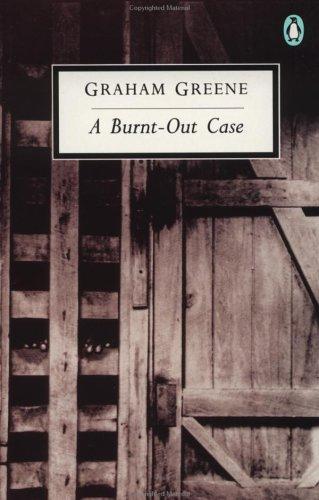 Graham Greene: A Burnt-Out Case (Twentieth Century Classics) (1992, Penguin Classics)