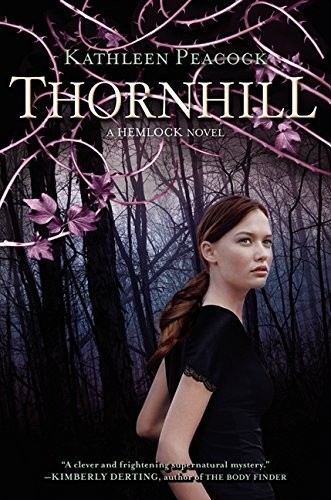 Kathleen Peacock: Thornhill (A Shifters Novel) (2013, Katherine Tegen Books)