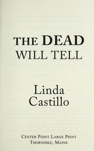 Linda Castillo: The dead will tell (2015)