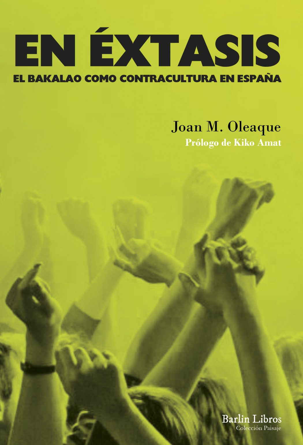 Joan M. Oleaque: En éxtasis (Spanish language, 2018, Barlin Libros)