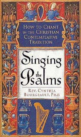 Cynthia Bourgeault: Singing the Psalms (AudiobookFormat, Sounds True)