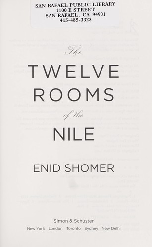 Enid Shomer: The twelve rooms of the Nile (2012, Simon & Schuster)