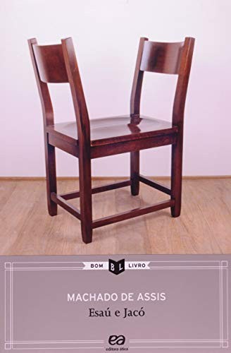 Machado de Assis: Esau e Jaco (Paperback, Ática)