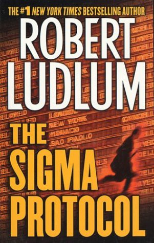 Robert Ludlum: The Sigma Protocol (Paperback, St Martins Pr)