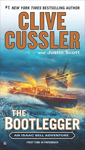 Clive Cussler, Justin Scott: The Bootlegger (2015, Berkley Books)