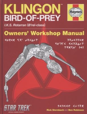 Rick Sternbach: Klingon Bird Of Prey Manual 2270 Onwards Brelclass K22b (2012, Haynes Publishing Group)