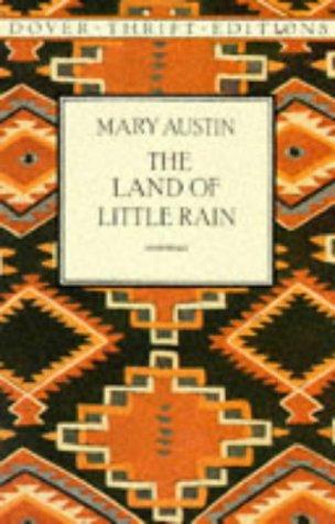 Mary Austin: The  land of little rain (1996, Dover Publications)