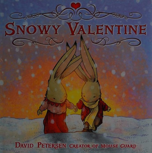 David Petersen: Snowy Valentine's day (2015, Harper)