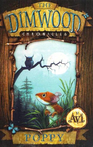 Avi: The Dimwood Chronicles (2005, Simon & Schuster Childrens Books)