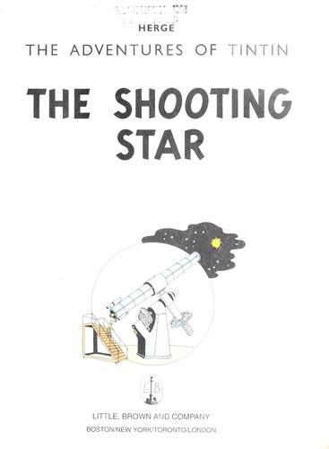 Hergé: The Shooting Star (2004, Little, Brown], French & European Publications)