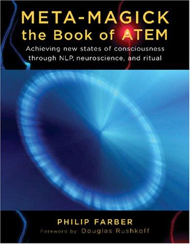 Philip Farber: Meta-Magick: The Book of Atem (Paperback, 2008, Weiser Books)