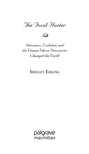 Shelley Emling: The fossil hunter (2009, Palgrave Macmillan)