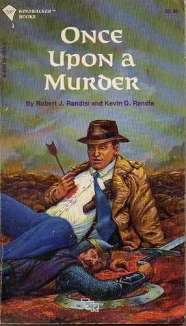 Robert J. Randisi, Kevin D. Randle: Once Upon a Murder (Windwalker Book) (Paperback, TSR)