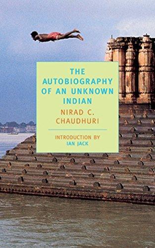 Nirad C. Chaudhuri: The Autobiography of an Unknown Indian (2001)