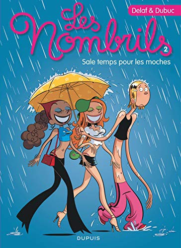 Dubuc: les nombrils t.2 ; sale temps pour les moches (Hardcover, 2007, DUPUIS)