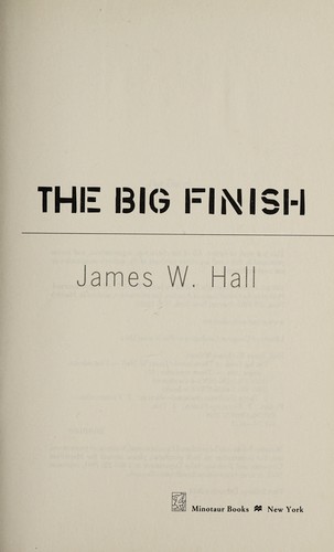 Hall, James W.: The big finish (2014)