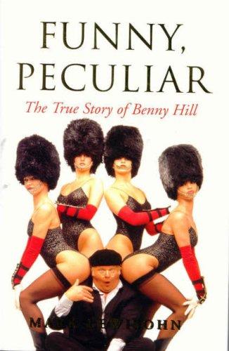 Mark Lewisohn: Funny, peculiar (2002, Sidgwick & Jackson)