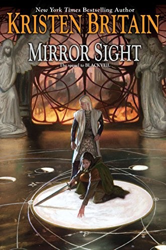 Kristen Britain: Mirror Sight (Paperback, 2015, DAW)