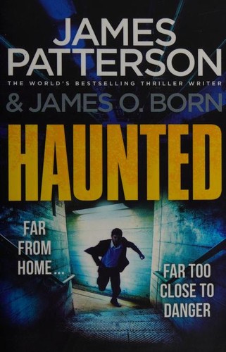 James Patterson OL22258A [Work in progress. Please do not merge James Patterson.]: Haunted (2018, Arrow Books)