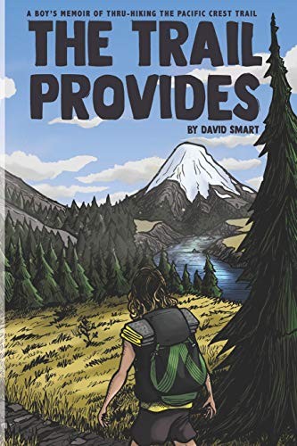 David Smart: The Trail Provides (Paperback, 2018, Independently published)
