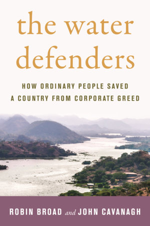 Robin Broad, Cavanagh, John: Water Defenders (2021, Beacon Press)