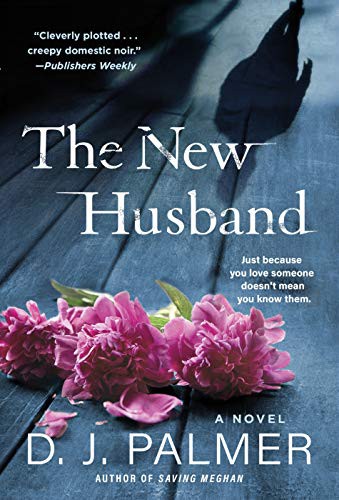 D.J. Palmer: The New Husband (Paperback, 2022, St. Martin's Paperbacks)