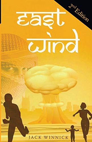 Jack Winnick: East Wind (Paperback, 2015, CreateSpace Independent Publishing Platform)