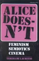 Teresa De Lauretis: Alice doesn't (1984, Macmillan)