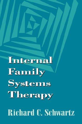 Richard C. Schwartz: Internal family systems therapy (1995, Guilford Press)