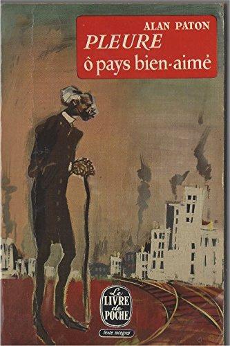 Alan Paton: Pleure, ô pays bien-aimé (French language, 1983, le Livre de poche)