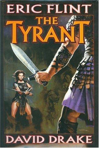 Eric Flint: The tyrant (2002, Baen, Distributed by Simon & Schuster)