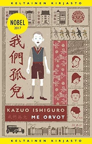 Kazuo Ishiguro, Helene Bzow: Me orvot (Finnish language, 2002)