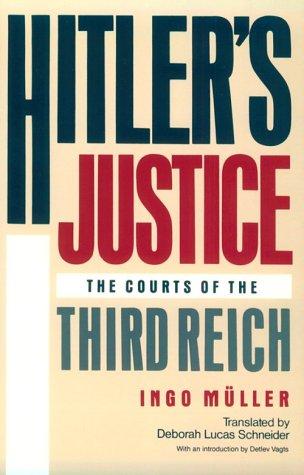Ingo Müller: Hitler's Justice (Paperback, 1992, Harvard University Press)