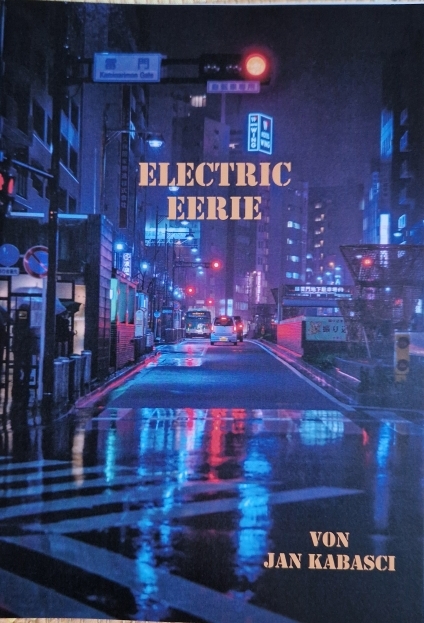 Jan Kabasci: Electric Eerie (Deutsch language)