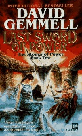David A. Gemmell: Last Sword of Power (Stones of Power) (Paperback, 1996, Del Rey)