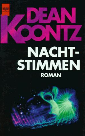 Dean R. Koontz: Nachtstimmen. (Paperback, German language, 1995, Heyne)