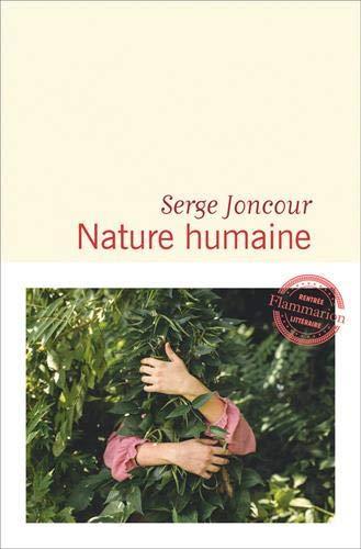 Serge Joncour: Nature humaine (French language, 2020)