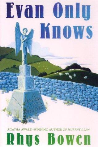 Rhys Bowen: Evan only knows (2003, Thorndike Press)