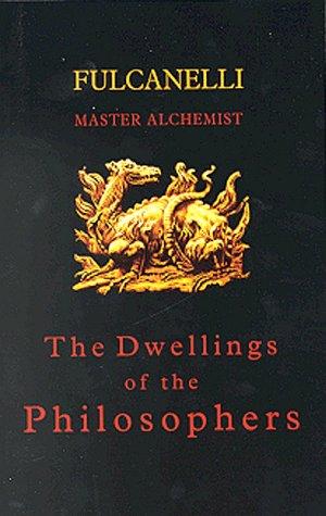 Fulcanelli: The Dwellings of the Philosophers (Hardcover, 1999, Archive Press & Communications)
