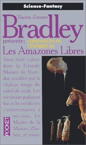 Marion Zimmer Bradley, The Friends of Darkover: Les Amazones libres (French language, 1995, Presses Pocket)