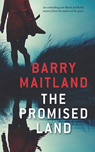 Barry Maitland: The Promised Land (Paperback, 2019, Allen & Unwin)