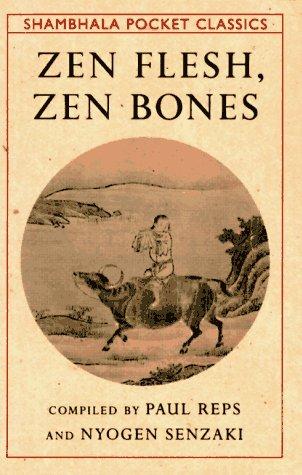 Nyogen Senzaki: Zen flesh, zen bones (1994, Shambhala, Distributed in the United States by Random House)
