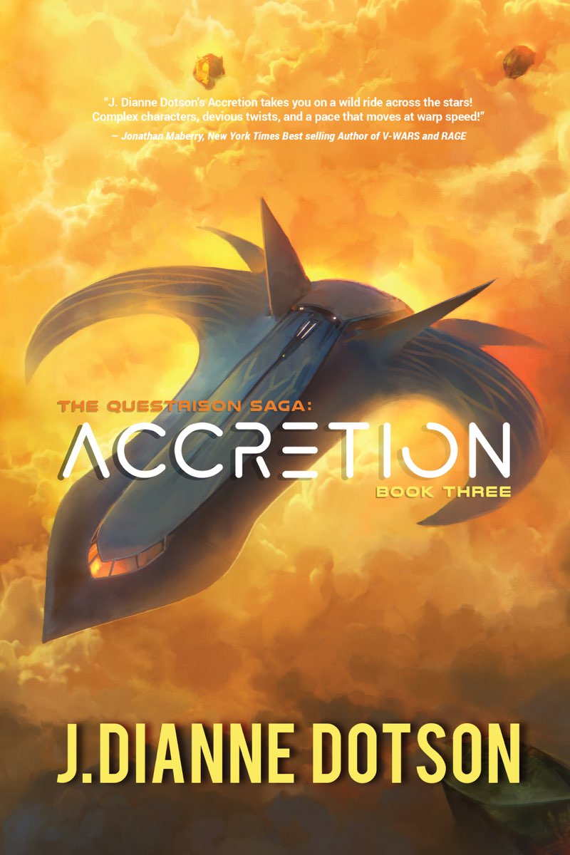 J. Dianne Dotson: Accretion : The Questrison Saga (2020, Stars and Sabers Publishing)