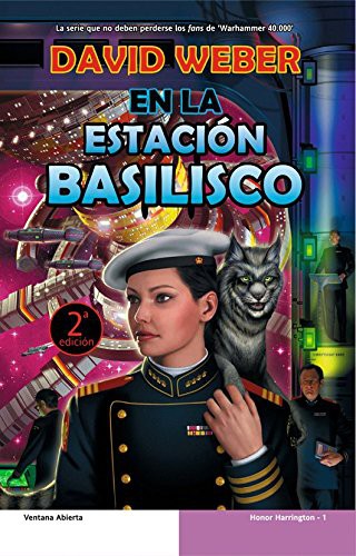 David Weber: En la estación basilisco (Paperback, LA FACTORÍA DE IDEAS)