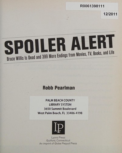 Robb Pearlman: Spoiler alert (2011, Lyons Press)