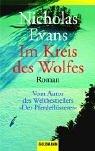 Evans, Nicholas: Im Kreis des Wolfs. (Paperback, German language, Goldmann)