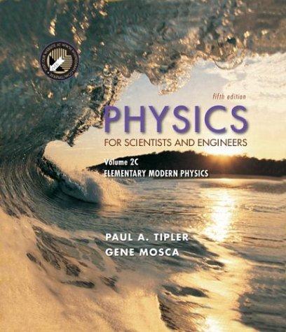 Paul Allen Tipler, Gene Mosca: Physics for Scientists and Engineers, Volume 2C (Paperback, W. H. Freeman)