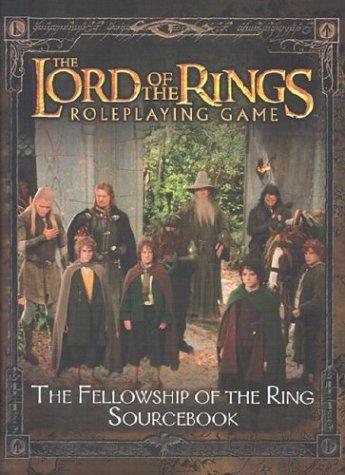 Decipher RPG: The Fellowship of the Ring Sourcebook (The Lord of the Rings Roleplaying Game) (Hardcover, 2003, Decipher Inc.)