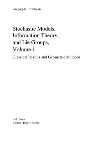 Gregory S. Chirikjian: Stochastic models, information theory, and lie groups (2009, Birkhäuser)
