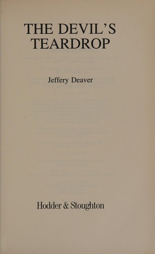 Jeffery Deaver: The devil's teardrop (1999, Hodder & Stoughton)